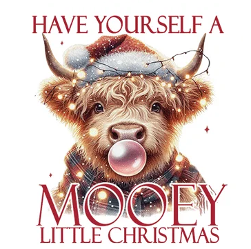 DTF have Yourself A Mooey Little Christmas