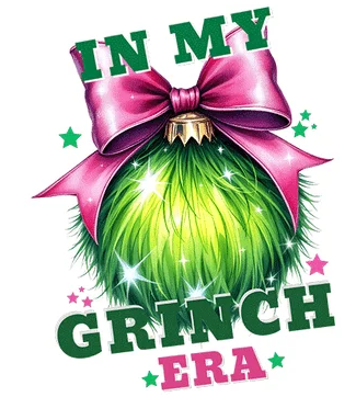 DTF In My Grinch Era
